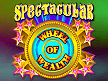 Игровой автомат Spectacular Wheel Of Wealth
